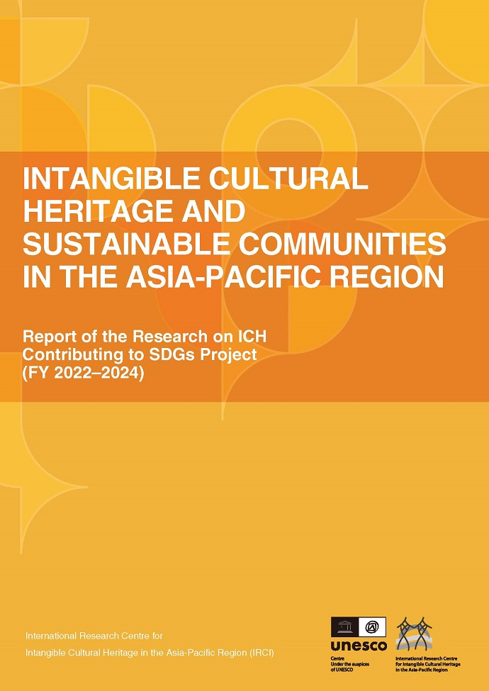 IRCI Report on ICH and Sustainable Communities in the Asia-Pacific Region